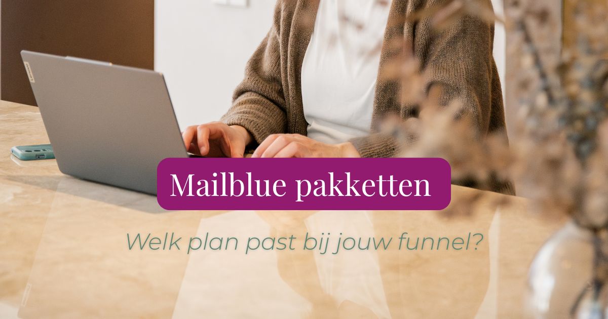 Overzicht van de Mailblue pakketten in 2025, met uitleg over functies per plan en advies voor ondernemers die funnels willen automatiseren.